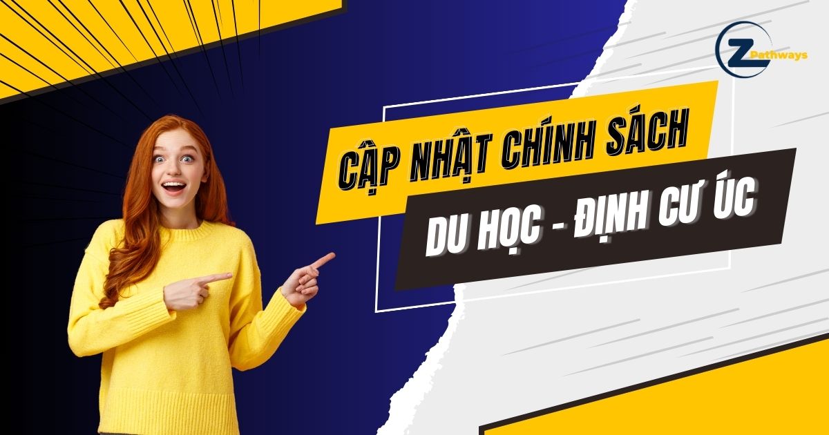 Những Điểm Thay Đổi Trong Chính Sách Du Học - Định Cư Úc 2024: Du Học Sinh Cần Biết