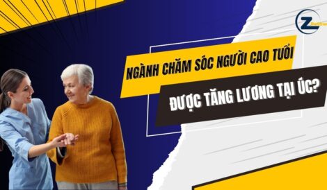 Tăng Lương Ngành Chăm Sóc Người Cao Tuổi Ở Úc