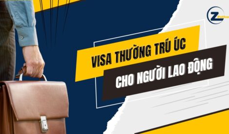 Các Loại Visa Thường Trú Cho Người Lao Động Có Tay Nghề Cao Tại Úc