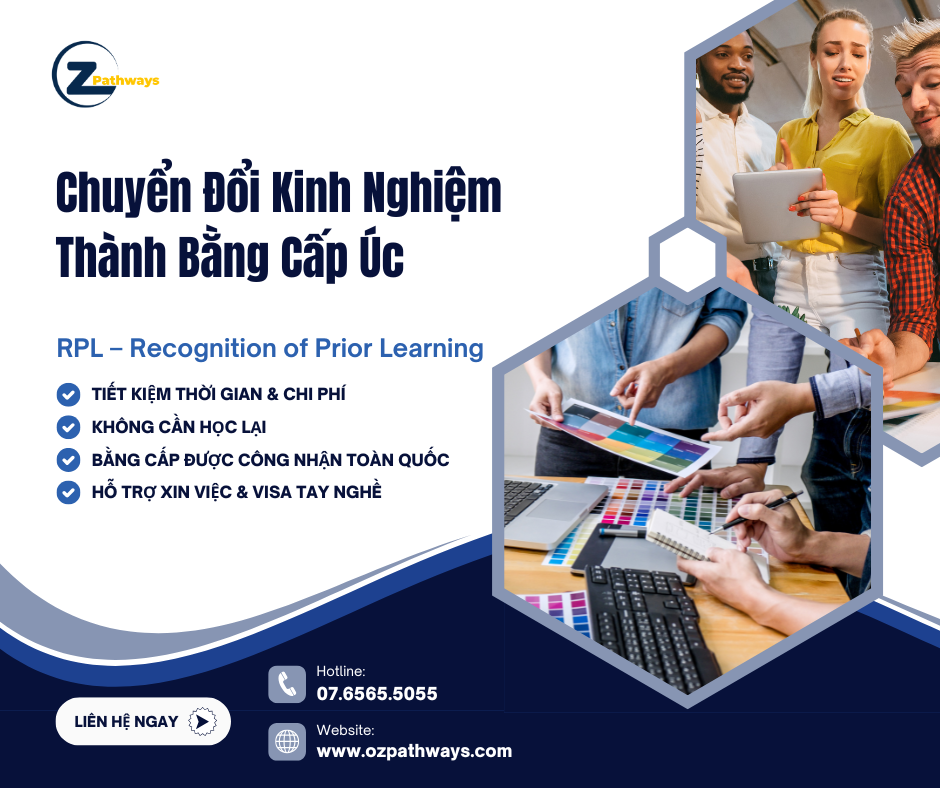Chuyển Kinh Nghiệm Thành Bằng Cấp Úc – Cùng Oz Pathways Khai Phá Cơ Hội Với RPL (Recognition of Prior Learning)