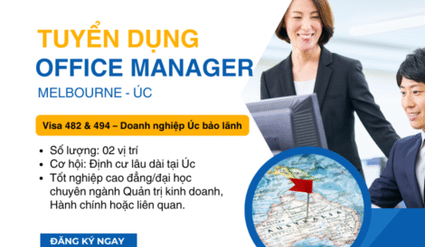 Tuyển dụng Office Manager tại Melbourne, Úc – Cơ hội với Visa 482 & 494