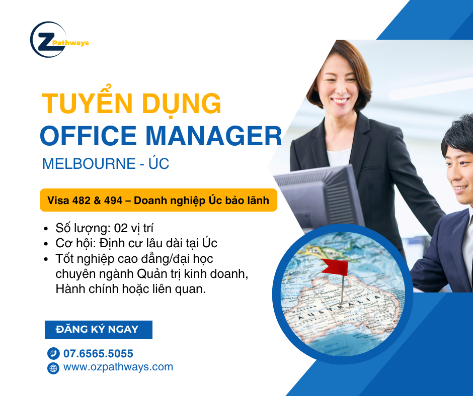 Tuyển dụng Office Manager tại Melbourne, Úc – Cơ hội với Visa 482 & 494